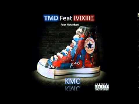 NEW 2015 TMD Feat IVIXIIIΞ  "Kiss My Chucks"