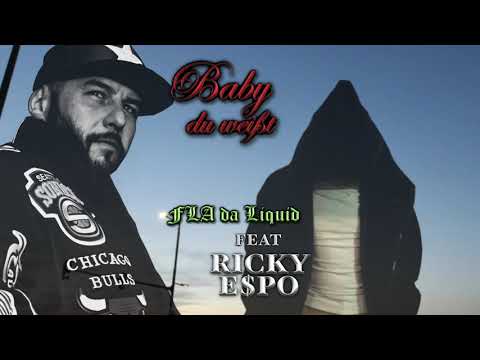 FLA da Liquid - Baby du weißt ft. Ricky E$PO (Official Audio)