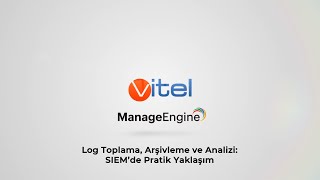 Log Toplama, Arşivleme ve Analizi : SIEM’de Pratik Yaklaşım | ManageEn