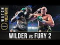 Wilder Vs Fury 2 FULL FIGHT February 22 2020