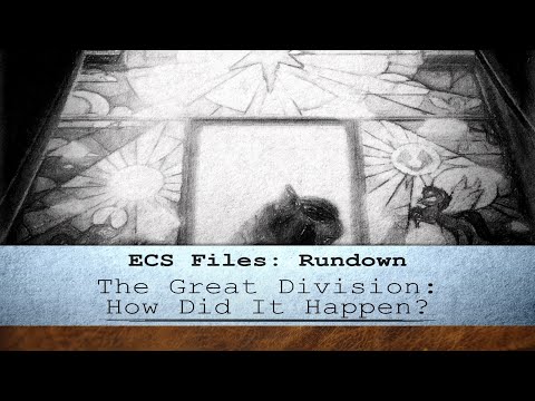 ECS Files: The Great Division: How Did It Happen? (w/@LightningStripe25, @WindStriker)
