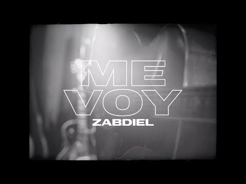 Zabdiel | Me voy | Acústico