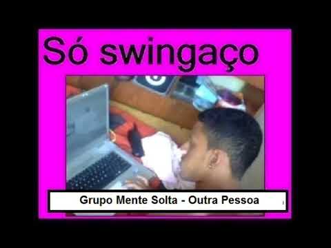 Outra Pessoa - Mente Solta