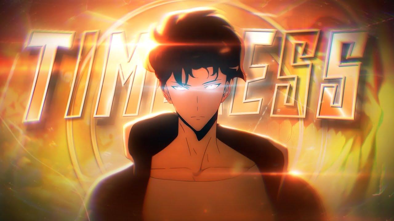 Timeless - Solo Leveling [Edit/AMV] 4K (+Project-File)