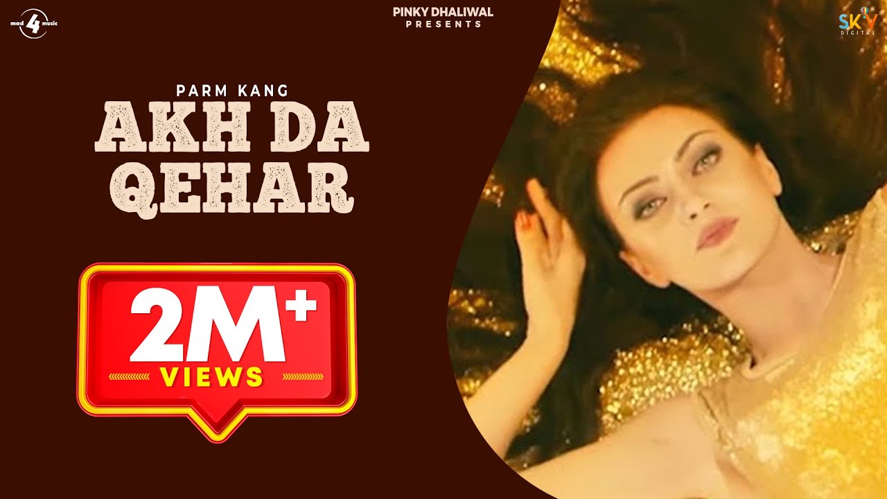 Akh Da Qehar (Title) Lyrics  | Akh Da Qehar | Parm Kang | Parm Kang | Desi Crew