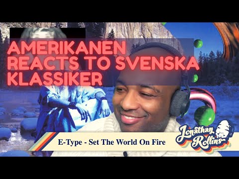 Amerikanen Reacts To Svenska Klassiker: E Type - Set The World On Fire