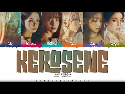 NMIXX 'Kerosene' Lyrics (엔믹스 Kerosene 가사) [Color Coded Han_Rom_Eng] | ShadowByYoongi