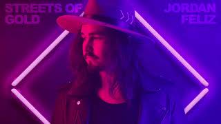 Jordan Feliz - Streets of Gold ( Official Audio Video)