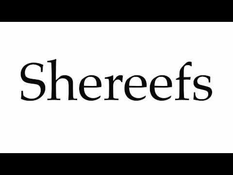 How to Pronounce Shereefs