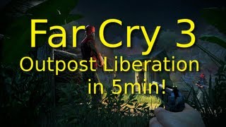 Far Cry 3 - How to Liberate an Outpost in 5min..the sloppy way....