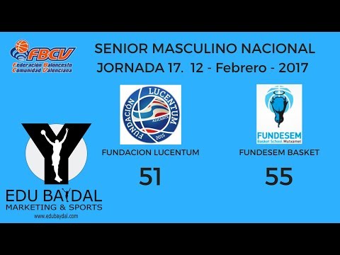 FUNDACION LUCENTUM BALONCESTO ALICANTE - FUNDESEM BASKET SCHOOL INNOVA MUTXAMEL. JORNADA 17