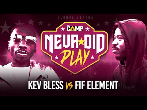 Kev Bless vs Fif Element