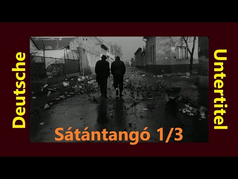 Béla Tarr: "Sátántangó" --Teil 1 --nach László Krasznahorkai--Deutsche Untertitel !