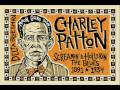 Charlie Patton - Prayer of Death (1929)