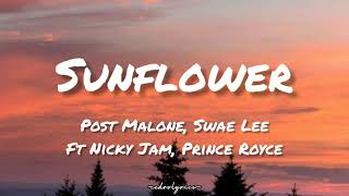 Sunflower Remix // Post Malone, Swae Lee ft. Nicky Jam, Prince Royce ; (Lyrics/Letra) 🎵