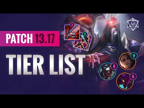 NEW Patch 13.17 TIER LIST for League of Legends Season 13 Split 2!