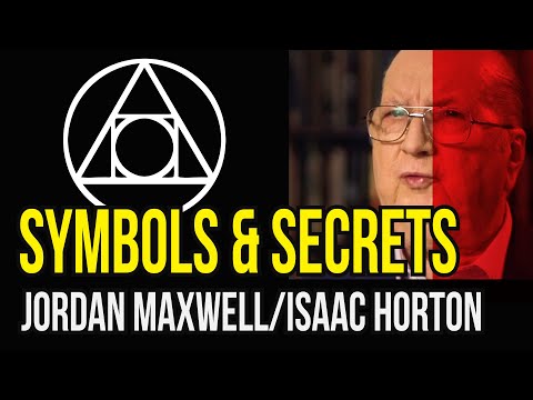 Jordan Maxwell Symbols and Secret Societies Fed Up And Grateful With Isaac Horton Liberty Explored