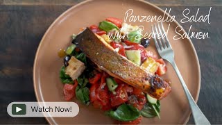 Panzanella Salad with Seared Salmon | 10 Minute Healthy Meal Prep