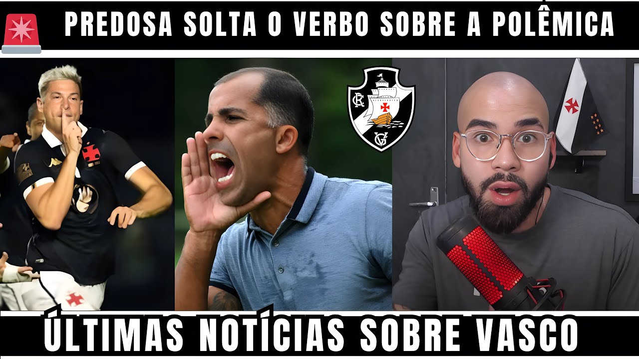 🚨 PREDOSA SOLTA O VERBO SOBRE A POLÊMICA ENTRE FELIPE MAESTRO E CAPASSO NO VASCO! VOCÊ PRECISA VER!