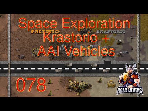 Space Exploration + Krastorio + AAI Vehicles - 078 - Leaving Elysium again!
