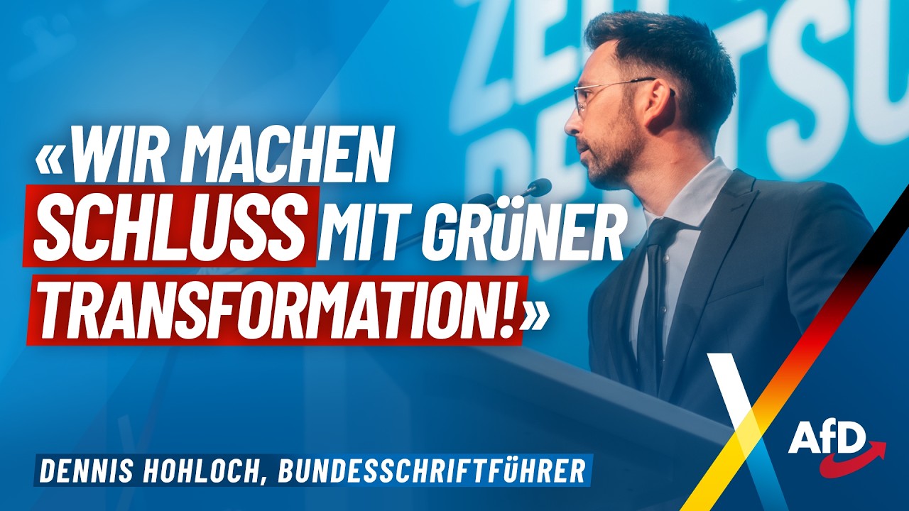 „Wir machen Schluss mit grüner Transformation!“ – Dennis Hohloch – AfD