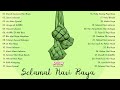 30 Koleksi Lagu Raya Aidilfitri 2025 Lagu Raya Nostalgia Evergreen Lagu Raya Siti Nurhaliza