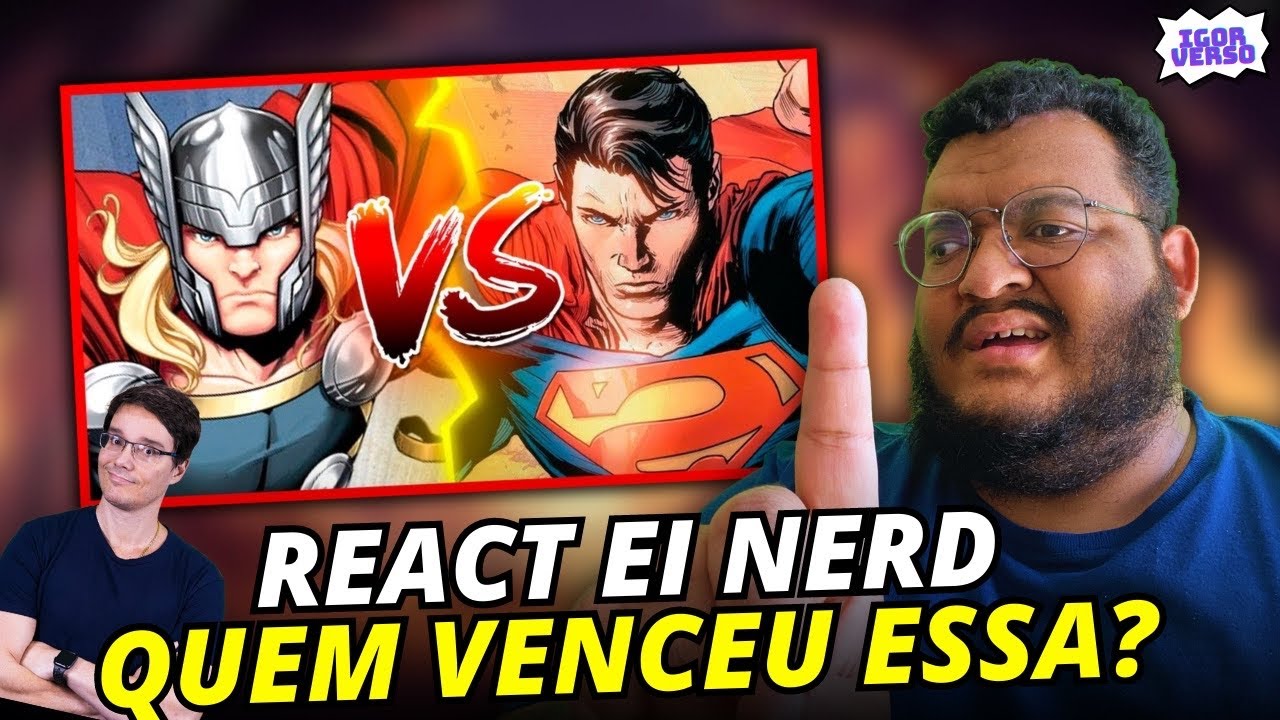 O PETER JORDAN É FANBOY??? THOR vs SUPERMAN A BATALHA MORTAL!!!