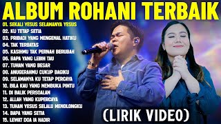 Download lagu Lagu Rohani Kristen UNDVD & Regina Pangkerego Full Album (Lirik Video) || Lagu Rohani Terbaik 2025 mp3