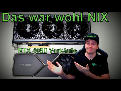 Das war ein Satz mit X - RTX 4080 Verkäufe