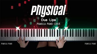 Dua Lipa - Physical  Piano Cover by Pianella Piano