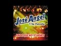 Jose Angel Y Su Patrulla - Para Que No Te Vayas [Audio]