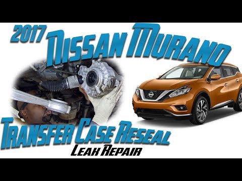 Nissan Murano and Pathfinder transfer case leak fix - Transfer case reseal