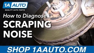 How to Diagnose a Car Wheel Scraping Noise