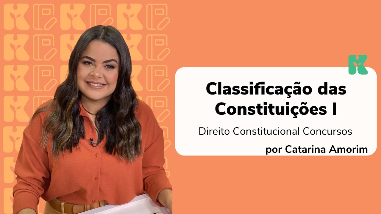 Classificação das Constituições I | Direito Constitucional Descomplicado | Catarina Amorim