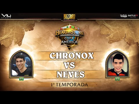 [PT-BR]ChronoX x Neves - J3 - Semifinal - Hearthstone Copa América