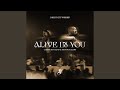 Alive In You (Live)