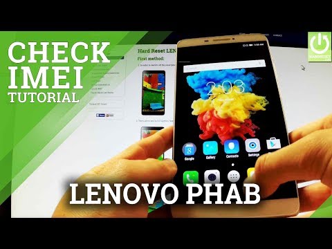 Check IMEI on LENOVO Phab - IMEI Tutorial