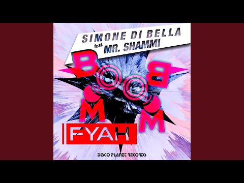 Boom Boom Fyah (feat. Mr. Shammi) (Extended Mix)