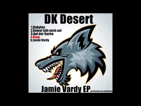 DK Desert - Gong  (Prod. by LCS x)