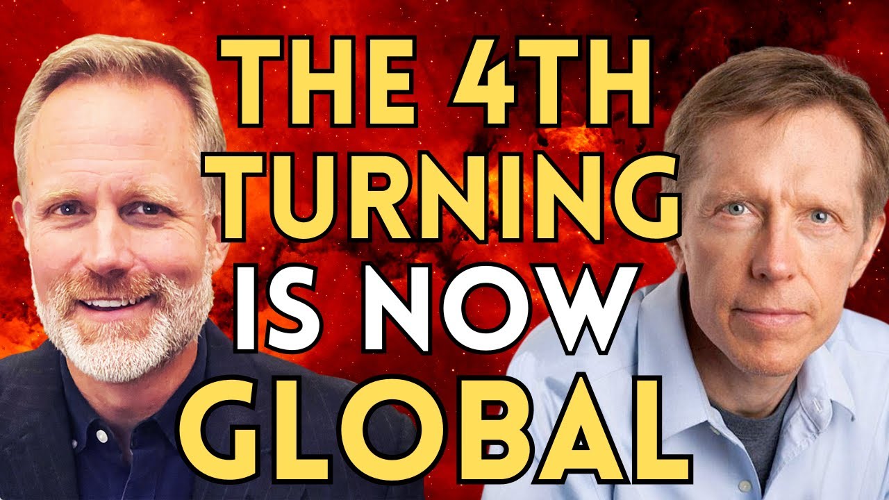 Neil Howe: The Fourth Turning Is Now Raging...And It's Gone Global
