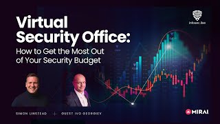 Virtual Security Office: How to Get The Most Out of Your Security Budget
