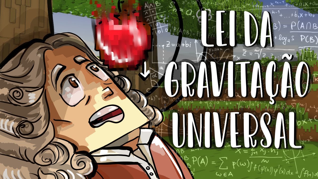 LEI DA GRAVITAÇÃO UNIVERSAL DE NEWTON - RESUMO ANIMADO