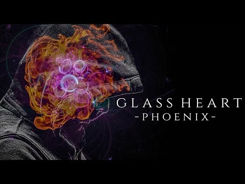 Glass Heart - Phoenix (Lyric Video)