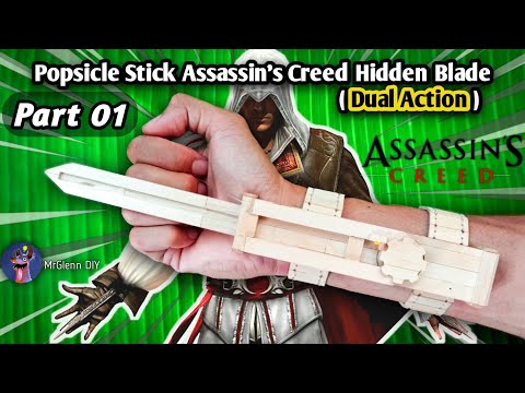 How to Make Assassin's Creed Hidden Blade (Dual Action) with Popsicle Sticks - Part 1