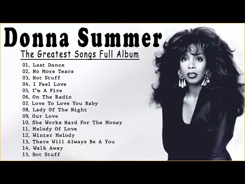 Best Songs of Donna Summer - Full Album Donna Summer NEW Playlist 2022