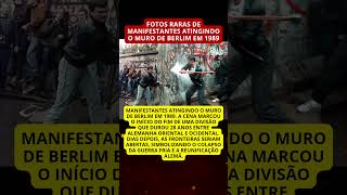 Fotos raras de manifestantes atingindo o Muro de Berlim em 1989