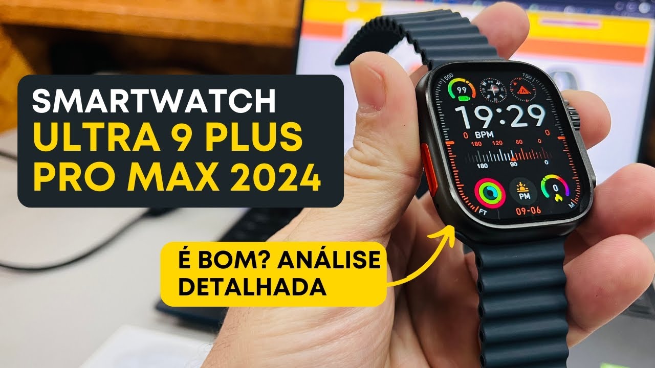 Smartwatch Ultra 9 Plus Pro Max 49mm: O MELHOR de 2024? Review Completo | Surpresas e Decepções