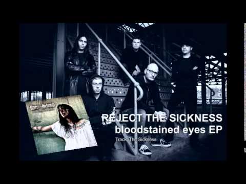 REJECT THE SICKNESS - Bloodstained Eyes 'full EP' HEADSHOT REC.