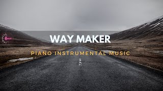 WAY MAKER Medley - 1 Hour Piano Instrumental for Worship | Prayer | Meditation | Study | Quiet Time