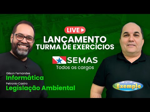 LIVE - 07/02 - 15h - Concurso SEMAS PARÁ - Exercícios de Legislação Ambiental e Informática